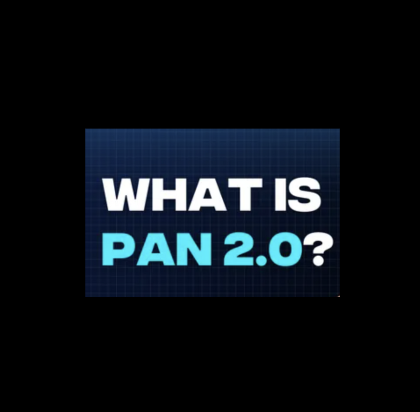 What is PAN 2.0: India’s Modernized Tax Identification System